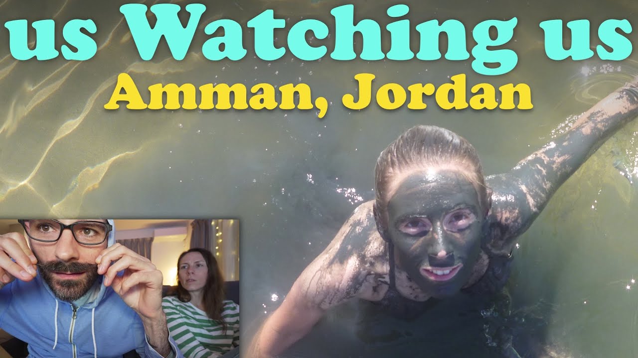 Us Watching Us | Ep50. Amman, Jordan