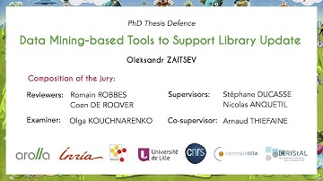 Data Mining-based Tools to Support Library Update. PhD Defence of Oleksandr ZAITSEV.