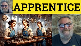 😎 Apprentice Meaning - Apprentice Defined - Apprenticeship Examples Apprentice Definition Apprentice