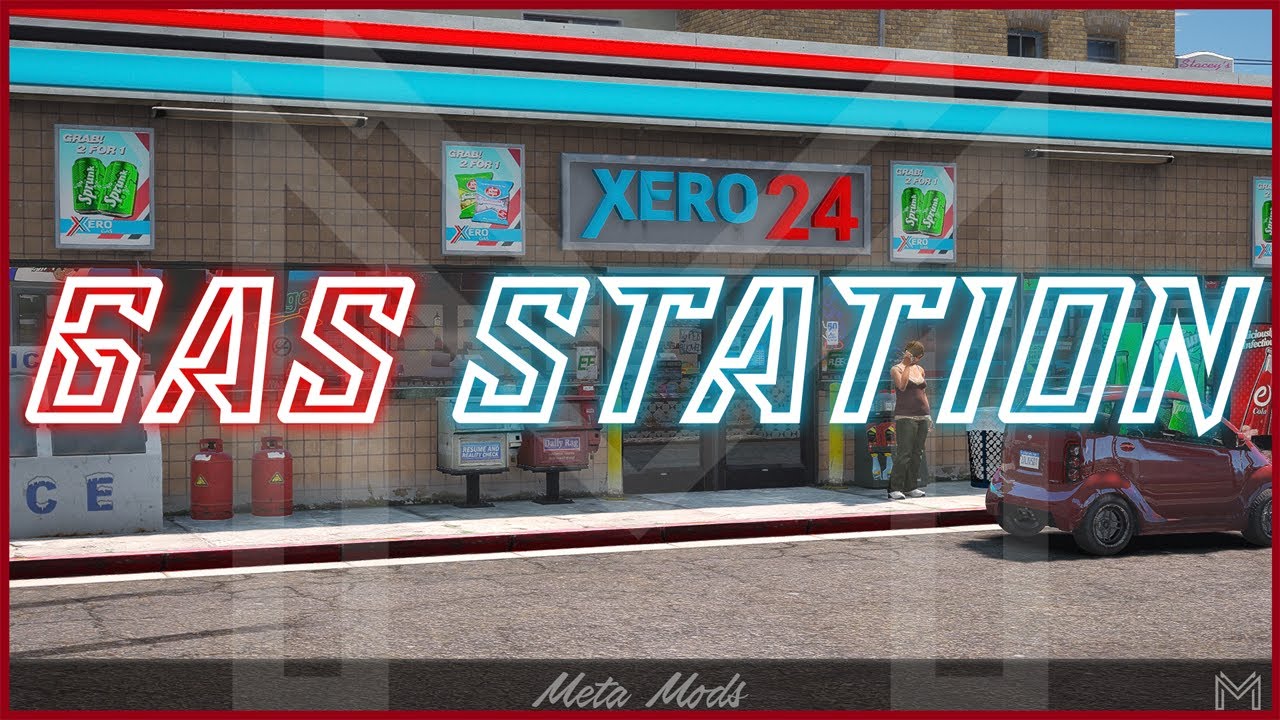[MLO] Xero Gas Station Meta Mods YouTube