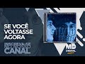 Silvio Brito - Se Você Voltasse Agora