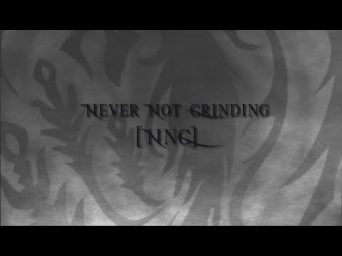 Never Not Grinding [NNG] Trailer 2022