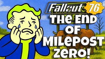 Fallout 76 Is Shutting Down Milepost Zero!