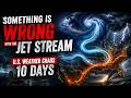 🌎🌪️ The Jet Stream Is Shifting — What It Means for America's Weather 😴