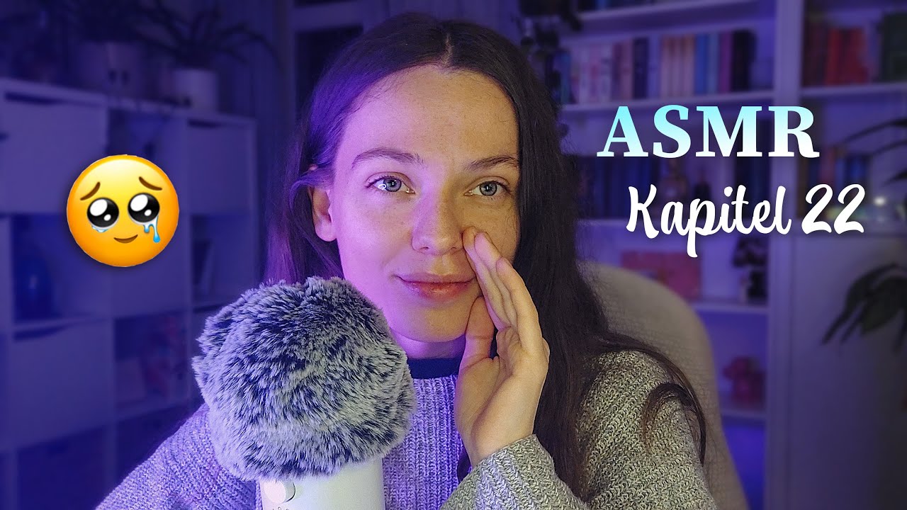 ASMR • Das letzte Kapitel🤯​​​​​​​ Kapitel 22 - reading to you [German/Deutsch]