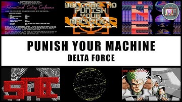 Punish Your Machine by Delta Force, 1991 | Complete Atari ST Demo