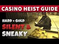 The Casino heist Elite Challenge Silent and Sneaky ...