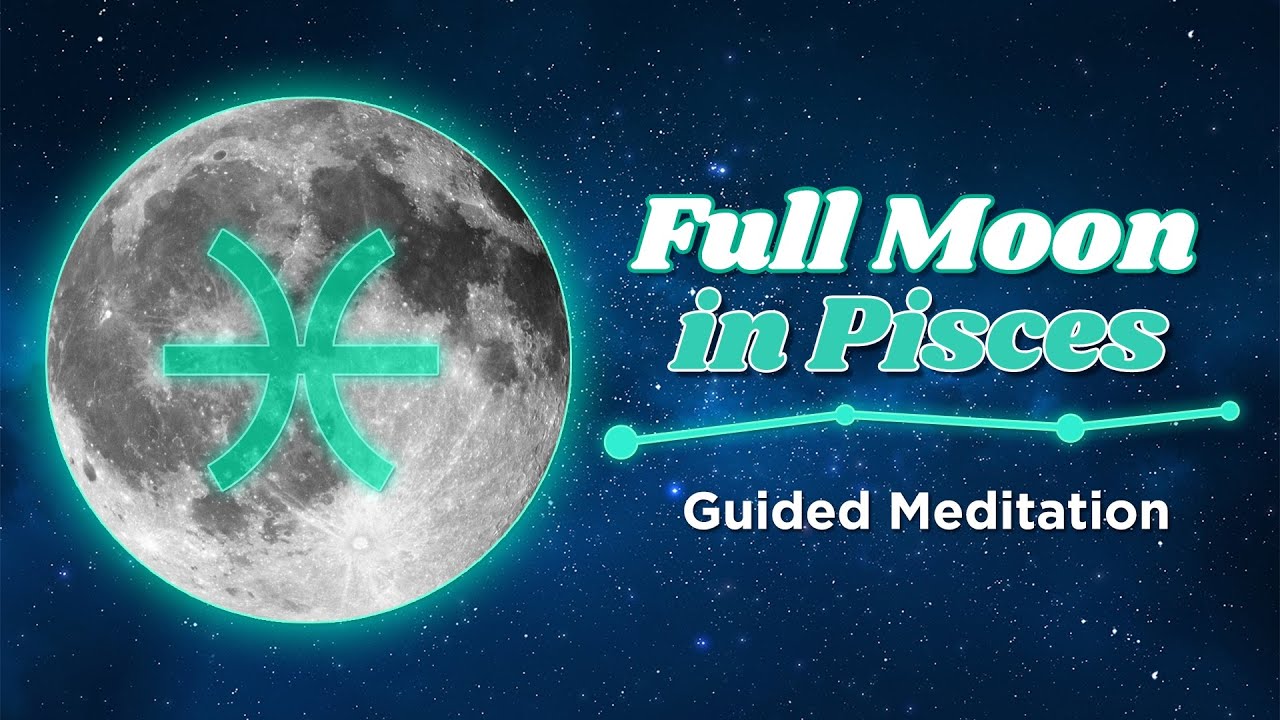 September 2022 Full Moon In Pisces Guided Meditation - YouTube