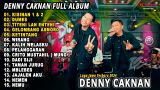 DENNY CAKNAN - KISINAN 1 & 2, DUMES | FULL ALBUM LAGU JAWA TERBARU 2024