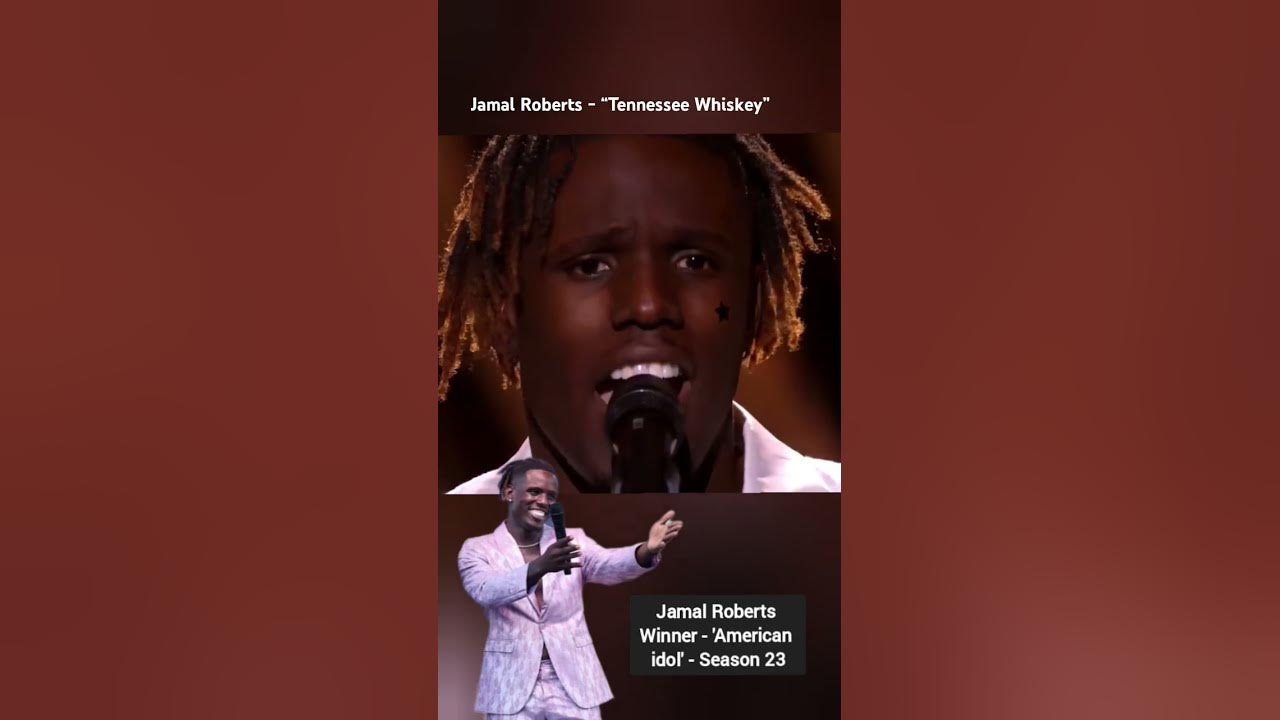 Jamal Roberts - Tennessee Whiskey | American Idol winner