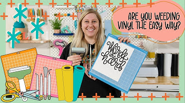 Weeding Vinyl - Have You Been Doing it Wrong?