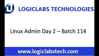 Linux Admin Day 2 Batch 114