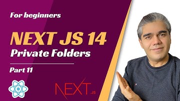 Next.js 14 for Beginners: Part 11|  Next.js Private Folders | #next #javascript