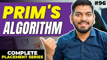 Lecture 96: Minimum Spanning Tree || Prim