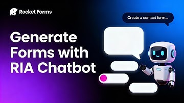How to Create a Form Using Rocket Forms RIA Chatbot | AI-Powered Form Creation