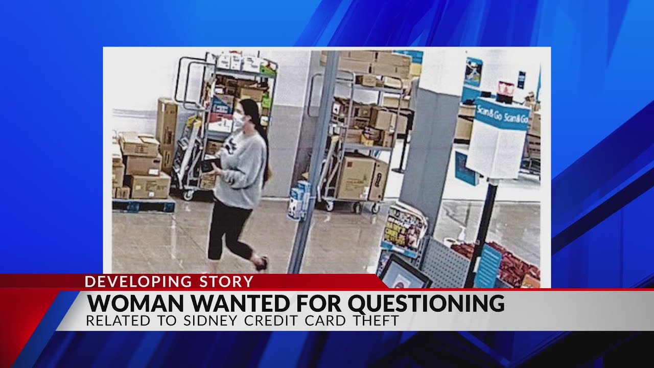 Woman wanted for questioning in Sidney credit card theft - YouTube