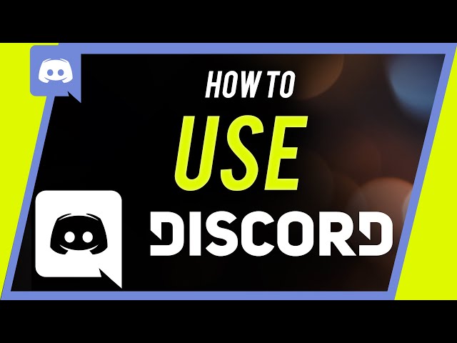 How to Use Discord - Beginner's Guide class=