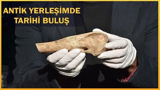 Antik Yerleşimde Tarihi Buluş