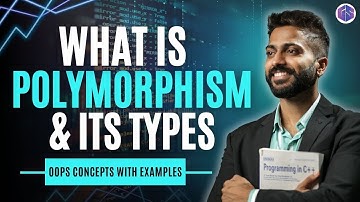 Lec-54: Polymorphism in OOPS | Explanation with Real Life Examples