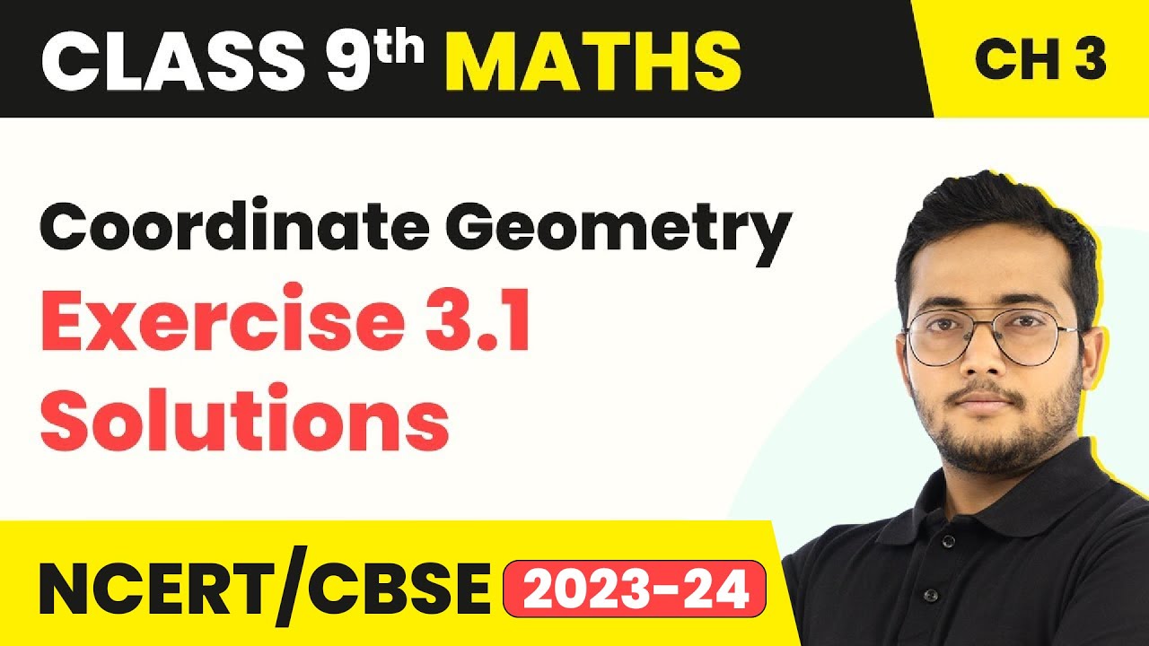Coordinate Geometry - Exercise 3.1 Solutions | Class 9 Maths Chapter 3 ...