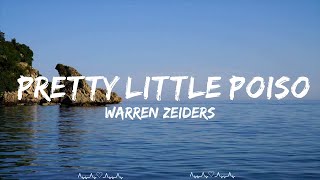 Warren Zeiders - Pretty Little Poison (Lyrics)  || Brennan Music