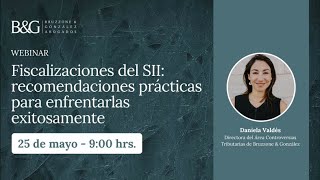 Webinar Fiscalizaciones del SII: recomendaciones prácticas para enfrentarlas exitosamente