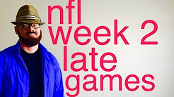 NFL Week 2 Football Picks & Predictions Late Games (Pt. 2 of 2) | Vegas Lines & Odds | 2017 Season