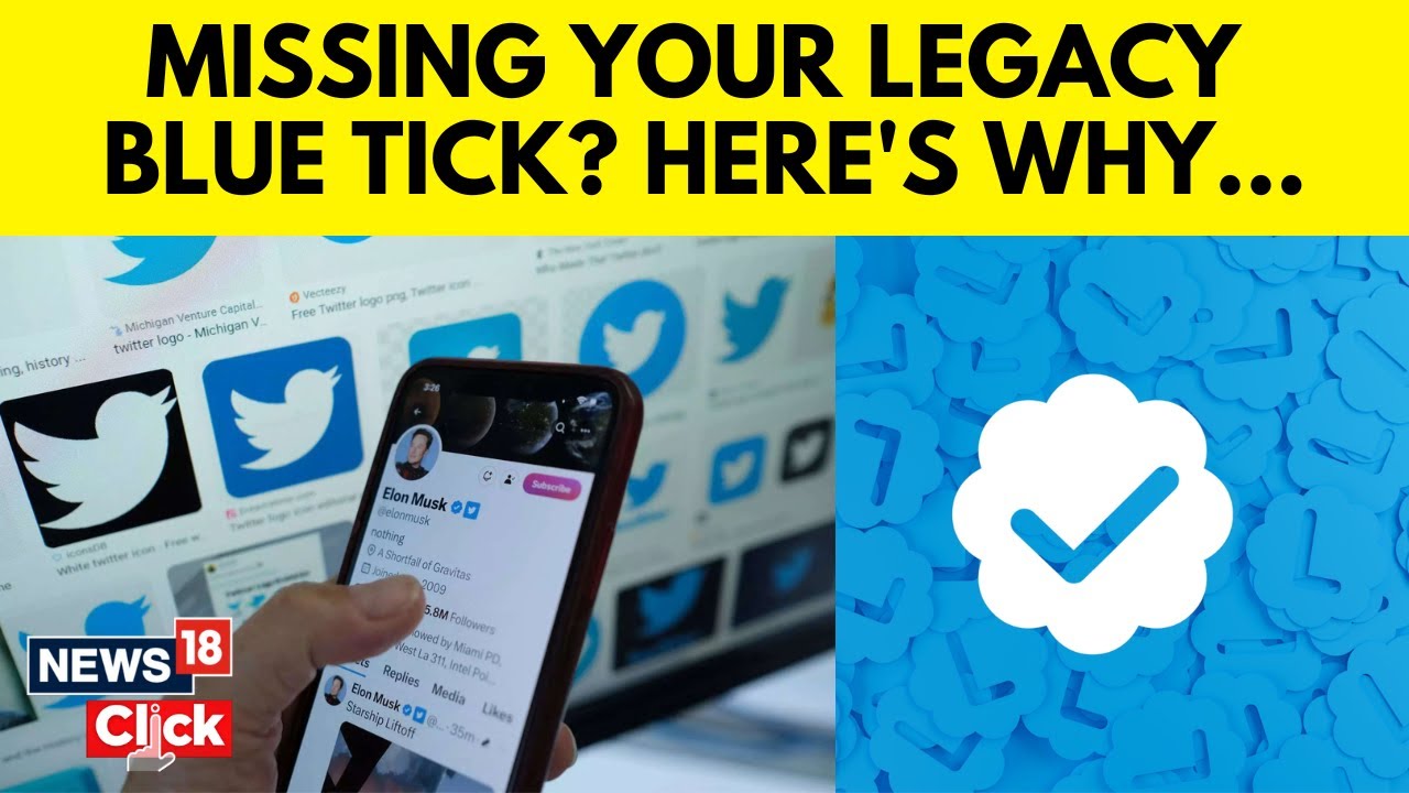 Explained: Why Did Twitter's Legacy Blue Ticks Vanish? | Twitter Blue Tick News Today | English News