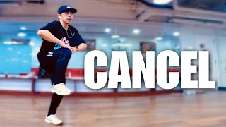 Korelon - Cancel ft. Turisti | Bryan Taguilid Choreography | HIPHOP Dance