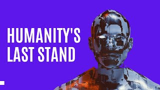 Final Episode: Humanity's Last Stand