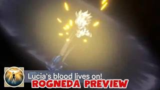 ROGNEDA PREVIEW - LUCCIAS BLOOD LIVES ON [SWORD OF CONVALLARIA]
