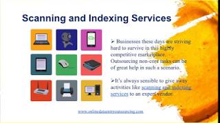 Scanning and Indexing Services - Online Data Entry Outsourcing