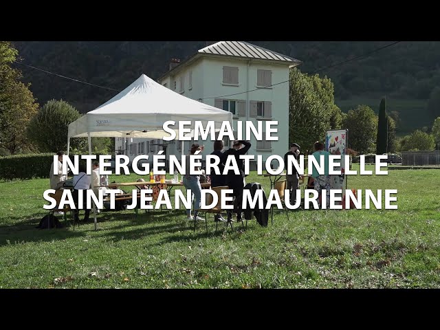 Semaine Intergénérationnelle - Saint Jean de Maurienne