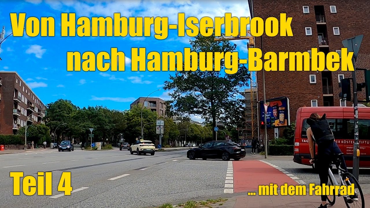 Von Hamburg-Iserbrook nach Hamburg-Barmbek mit dem Fahrrad - Teil 4