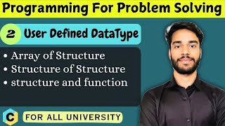 8.2 | Structure in C | Array of Structure | Structure of Structure | Structure and Function | PPS