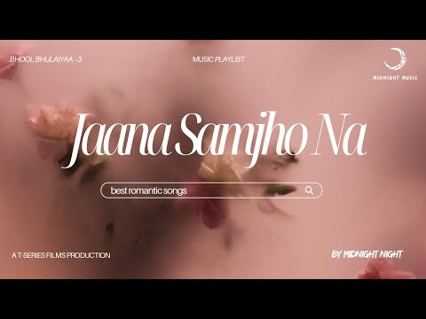 BB3: Jaana Samjho Na Song (Lyrics) Kartik Aaryan, Triptii Dimri | Aditya R, Tulsi K, Lijo, DJ Chetas