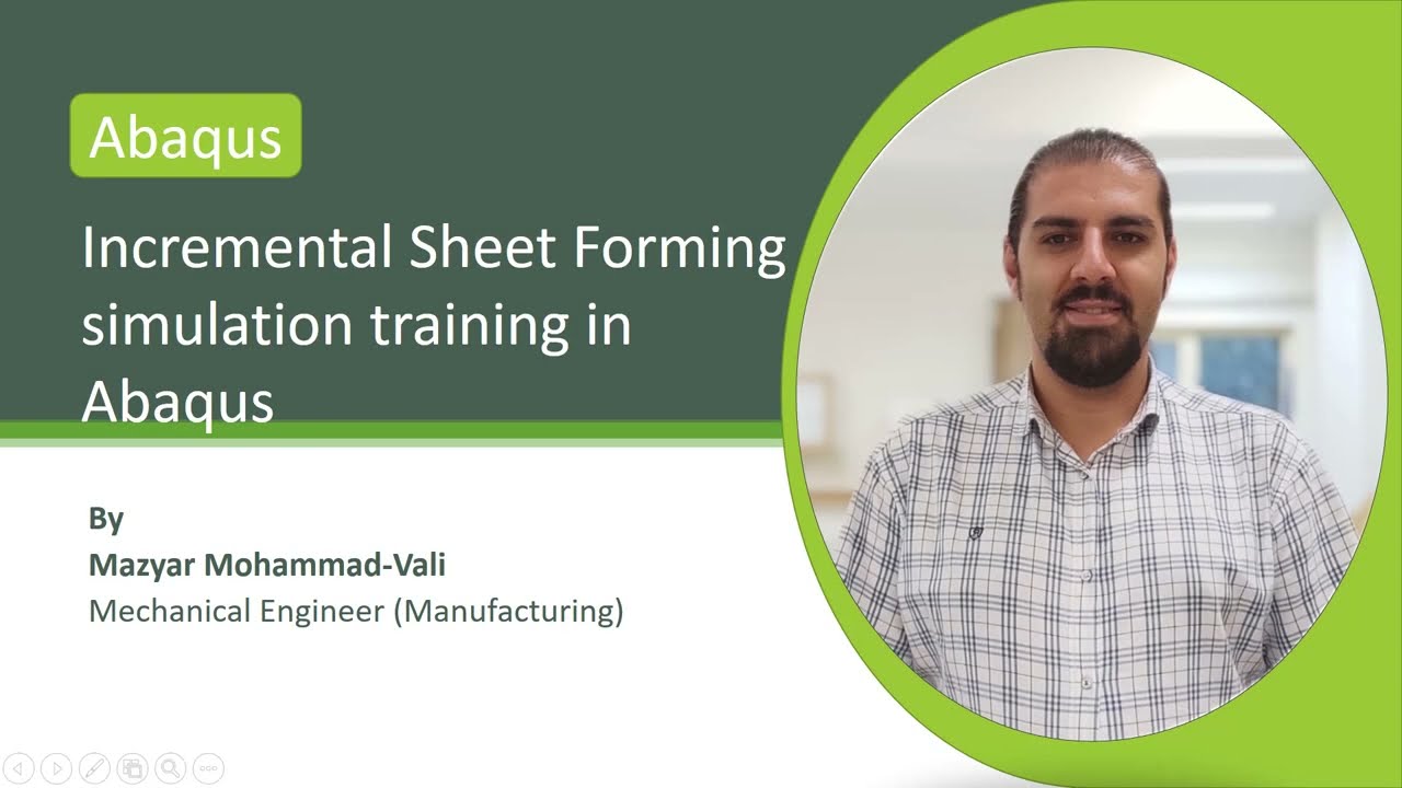 Incremental Sheet Forming simulation training in Abaqus