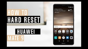 How to Restore Huawei Mate 9 to Factory Settings - Hard Reset