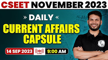 CSEET November 2023 | 14 Sep Current Affairs | CSEET Current Affairs Capsule