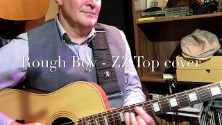 Acoustic Guitar Caffe - Rough Boy (ZZ Top cover) 2018