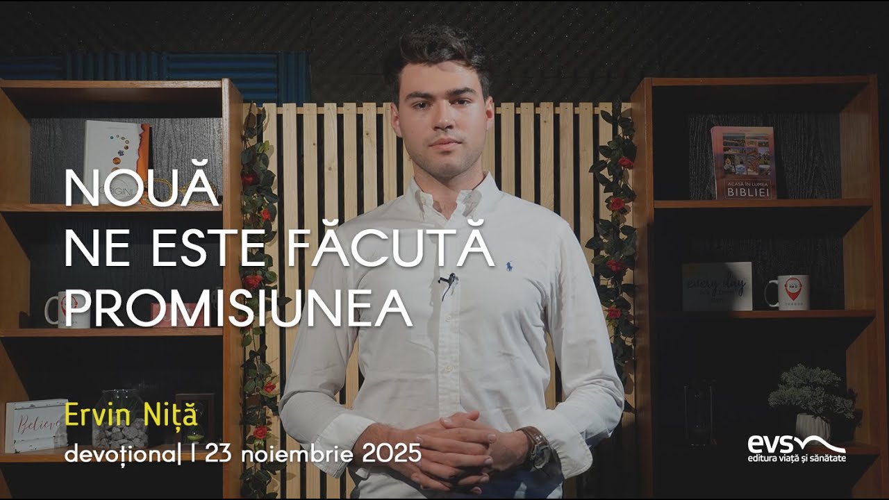 NOUĂ NE ESTE FĂCUTĂ PROMISIUNEA