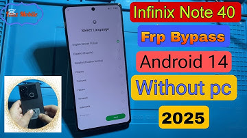 Infinix Note 40 Frp Bypass Android 14 | Infinix X6853 Frp Google Account bypass New Method 2025