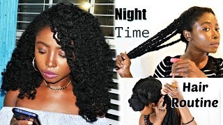 Detailed NIGHT TIME Hair Routine For Long Healthy Hair Growth l Natural Hair length retention