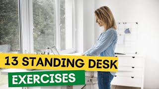 Standing Desk Exercises - Stay Fit While Working From Your Home Office