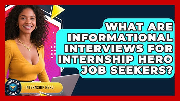 What Are Informational Interviews For Internship Hero Job Seekers? - Internship Hero
