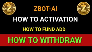 HOW TO ACTIVATION || ZBOT-AI ME ACTIVATION || HOW TO WITHDRAWAL
