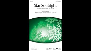 Video thumbnail of "Star So Bright (A Song for Winter or Christmas) (SAB Choir) - by Mary Donnelly & George L.O. Strid"