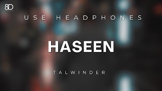 8D Audio - Haseen Talwiinder, Nds, Rippy Use Headphones