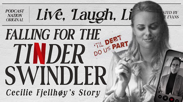 Falling for the Tinder Swindler  (Cecilie Fjellhøy’s Story)