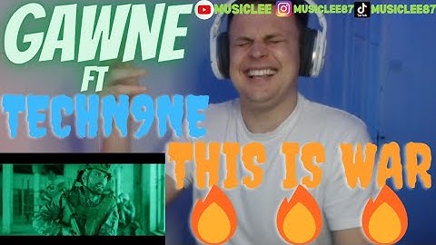 FIRST TIME HEARING GAWNE THIS IS WAR FT Tech N9ne X ATLUS